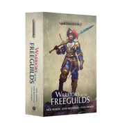 BL: Warriors of the Freeguilds (PB)