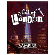 Vampire The Masquerade 5E: Fall of London Chronicle
