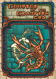 Cenotes of the Crayfish God