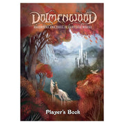 Dolmenwood: Adventure & Peril in Fairytale Woods: Player’s Book