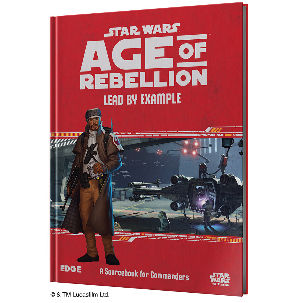 Star Wars - Age of Rebellion: Lead by Example