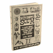 Frontier Scum RPG: More Rulebook Edition