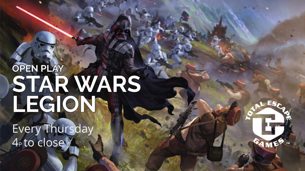 Star Wars Legion open play every Thursday from 4p to close.