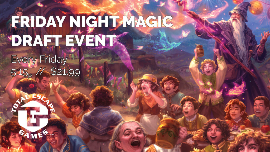 Friday Night Magic Draft Tournaments every Friday starting at 5:15p, with entry of $21.99.